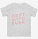 Best Wife Ever  Toddler Tee
