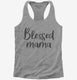 Blessed Mama  Womens Racerback Tank