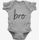 Bro Cursive  Infant Bodysuit