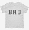 Bro Toddler Shirt 666x695.jpg?v=1700363611