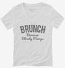 Brunch Because Bloody Marys Womens Vneck Shirt 666x695.jpg?v=1700506134