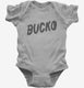 Bucko  Infant Bodysuit