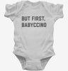 But First Babyccino Infant Bodysuit 666x695.jpg?v=1700305995