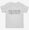 Calculus Actually It Is Rocket Science Toddler Shirt E380c756-2119-428c-bb70-7afeb2fd3b81 666x695.jpg?v=1700580593