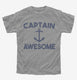 Captain Awesome  Youth Tee