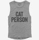 Cat Person  Womens Muscle Tank