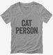 Cat Person  Womens V-Neck Tee