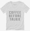 Coffee Before Talkie Womens Vneck Shirt 666x695.jpg?v=1700652849