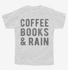 Coffee Books And Rain Youth
