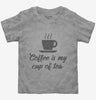 Coffee Is My Cup Of Tea Toddler