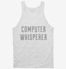 Computer Whisperer Tanktop 666x695.jpg?v=1700652589