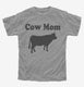 Cow Mom  Youth Tee