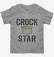 Crock Star  Toddler Tee