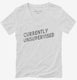 Currently Unsupervised  Womens V-Neck Tee