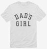 Dads Girl Shirt 666x695.jpg?v=1700364522