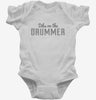 Dibs On The Drummer Infant Bodysuit 666x695.jpg?v=1700650946