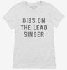 Dibs On The Lead Singer Womens Shirt 666x695.jpg?v=1700650856