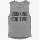 Drinking For Two  Womens Muscle Tank