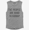 Fat People Are Hard To Kidnap Womens Muscle Tank Top 666x695.jpg?v=1700648283