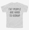 Fat People Are Hard To Kidnap Youth