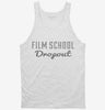 Film School Dropout Tanktop 666x695.jpg?v=1700647747