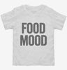 Food Mood Toddler Shirt 666x695.jpg?v=1700414186