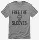 Free The Sleeves Funny Lincoln  Mens