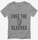 Free The Sleeves Funny Lincoln  Womens V-Neck Tee