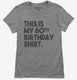 Funny 60th Birthday Gifts - This is my 60th Birthday  Womens