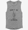 Funny Cactus Dont Be A Prick Womens Muscle Tank Top 666x695.jpg?v=1700376976