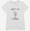 Funny Cactus Dont Be A Prick Womens Shirt 666x695.jpg?v=1700376976