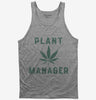 Funny Cannabis Plant Manager Tank Top 666x695.jpg?v=1700358146