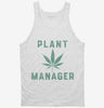 Funny Cannabis Plant Manager Tanktop 666x695.jpg?v=1700358146