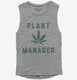Funny Cannabis Plant Manager  Womens Muscle Tank