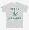 Funny Cannabis Plant Manager Youth