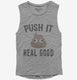 Funny Poop Emoji Push It Real Good  Womens Muscle Tank