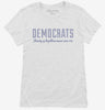 Funny Pro Democrats Womens Shirt 666x695.jpg?v=1700553932