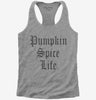 Funny Pumpkin Spice Life Womens Racerback Tank Top 666x695.jpg?v=1700446947