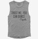 Funny Tequila Dancing Quote  Womens Muscle Tank