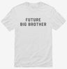 Future Big Brother Shirt 666x695.jpg?v=1700343724