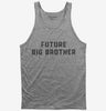 Future Big Brother Tank Top 666x695.jpg?v=1700343724