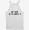 Future Big Brother Tanktop 666x695.jpg?v=1700343724