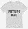 Future Dad Womens Vneck Shirt 666x695.jpg?v=1700343592