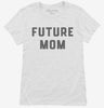 Future Mom Womens Shirt 666x695.jpg?v=1700342953