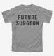 Future Surgeon  Youth Tee