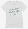 Gardening Makes Me Thorny Womens Shirt 666x695.jpg?v=1700377611