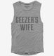 Geezers Wife  Womens Muscle Tank