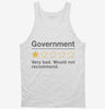 Government Very Bad Would Not Recommended Tanktop 666x695.jpg?v=1700291622