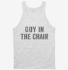 Guy In The Chair Tanktop 666x695.jpg?v=1700402222