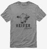 Heifer Please Funny Ranch Cow Farmer